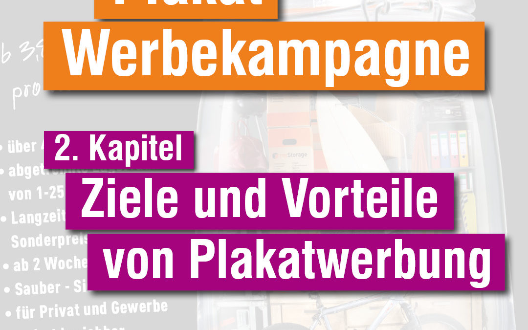 Plakat Werbekampagne – Kapitel 2: Ziele und Vorteile von Plakatwerbung