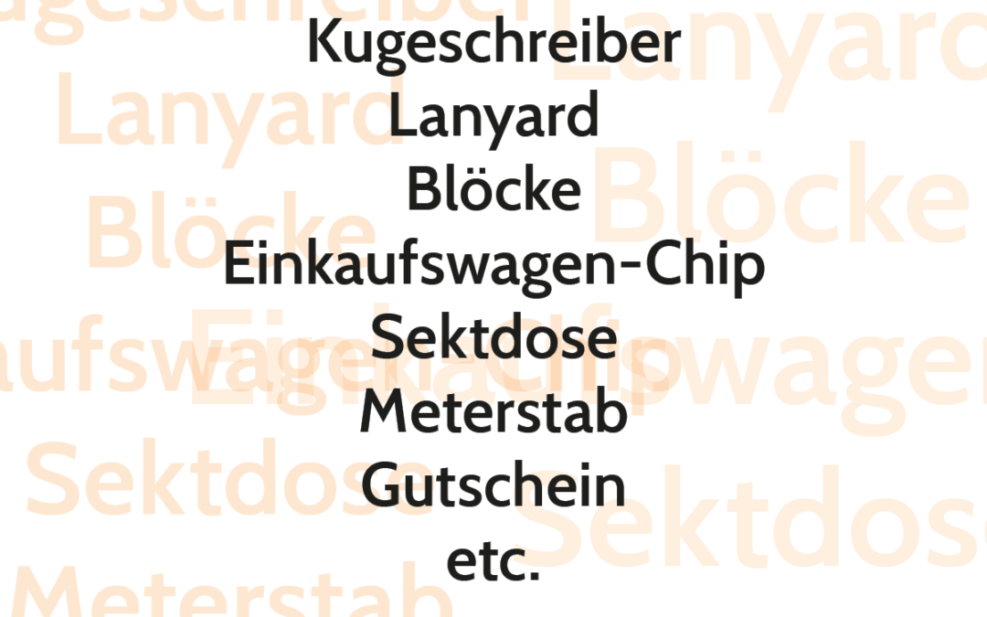 Werbeartikel – Give Aways mit Mehrwert